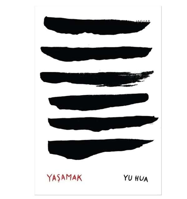 Yu Hua’nın Yaşamak adlı eseri, sade ama bir o kadar da yürek burkan bir hikâyeyle insanın yaşama tutunma gücünü anlatıyor.