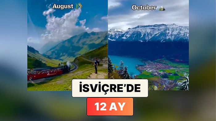 Bir İçerik Üreticisi İsviçre'nin 12 Ay Boyunca Sunduğu Farklı Atmosferleri Paylaştı