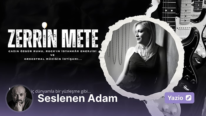 Müziğin Zamansız Tınıları Arasında, Her Notada Bir Hikaye, Her Seste Bir Duygu Saklayan: Zerrin Mete