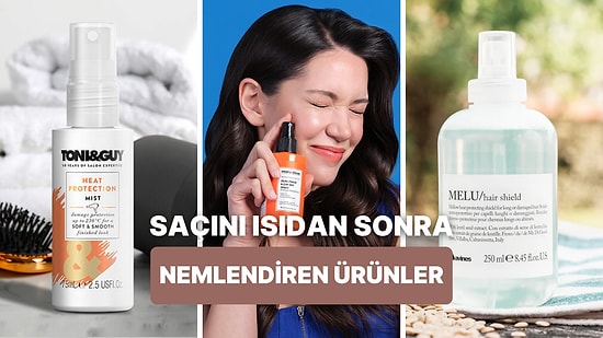 Isı ile Şekillendirme Sonrası Saç Nemini Geri Kazanmaya Yardımcı Olacak Ürünler