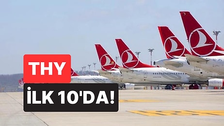 Türk Hava Yolları, Dünyanın En Büyük 9. Filosu Arasına Girdi