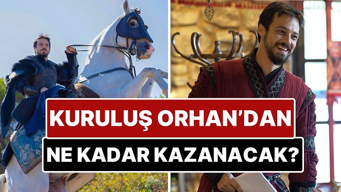 Kuruluş Orhan'la Ekranlara Geri Dönen Mert Yazıcıoğlu'nun Bölüm Başı Alacağı Ücret Belli Oldu!