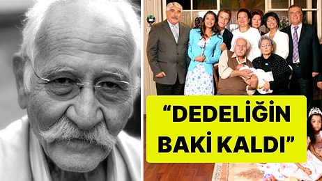 Yabancı Damat Oyuncularından "Memik Dede" Arif Erkin'e Veda Paylaşımları