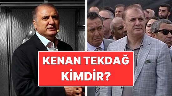 Kenan Tekdağ Kimdir, Kaç Yaşında? Kenan Tekdağ Neden Gözaltına Alındı?