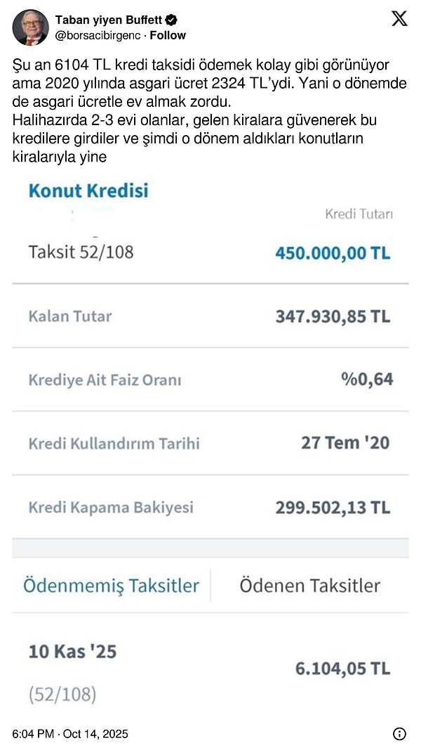 İlk paylaşım geçmişte ucuz krediye erişebilen bir vatandaşın aylık ödemesini paylaştı.