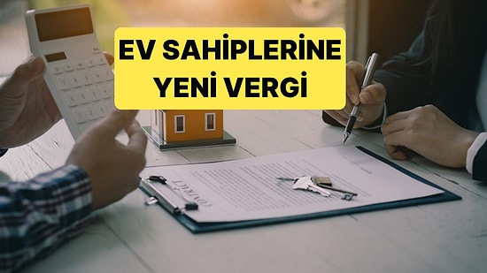 Evini Kiraya Verenler İçin Yeni Vergi Düzenlemesi Geliyor: En Az 7 Bin TL Ödeyecekler