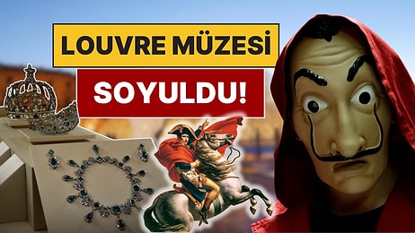 "Dünyanın En Cüretkar Soygunu": Paris'teki Dünyaca Ünlü Louvre Müzesi Soyuldu Napolyon'un Mücevherleri Çalındı