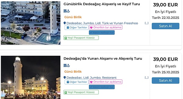 Günübirlik süpermarket turunun bedeli ise 39 euro.