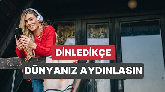 Dünyayı Biraz Daha Güzel Gösteren Şarkılar