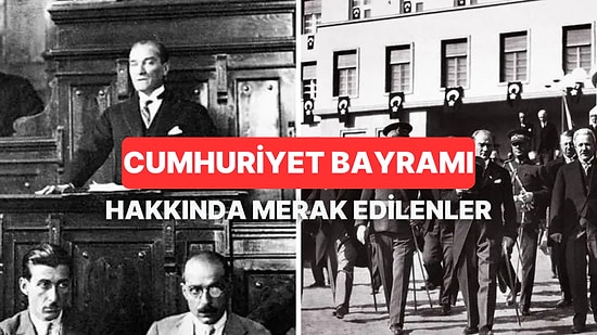 Tarihi Bilgilerden Kutlama Rotalarına 29 Ekim Cumhuriyet Bayramı Hakkında Merak Edilenler