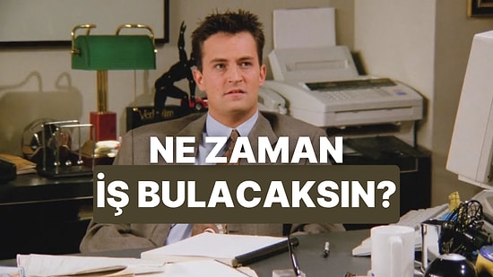 Ne Zaman Yeni Bir İşe Gireceksin?