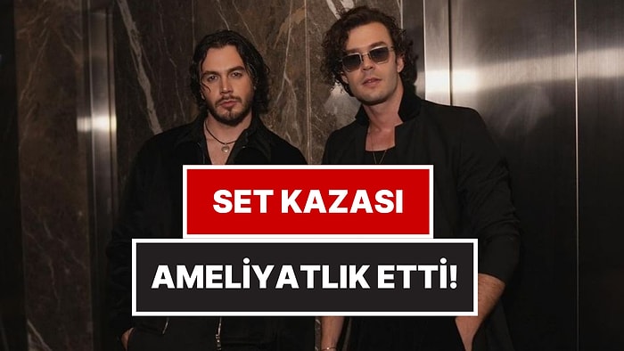 İsmail Ege Şaşmaz Set Kazası Geçirdi, Ameliyatlık Oldu!