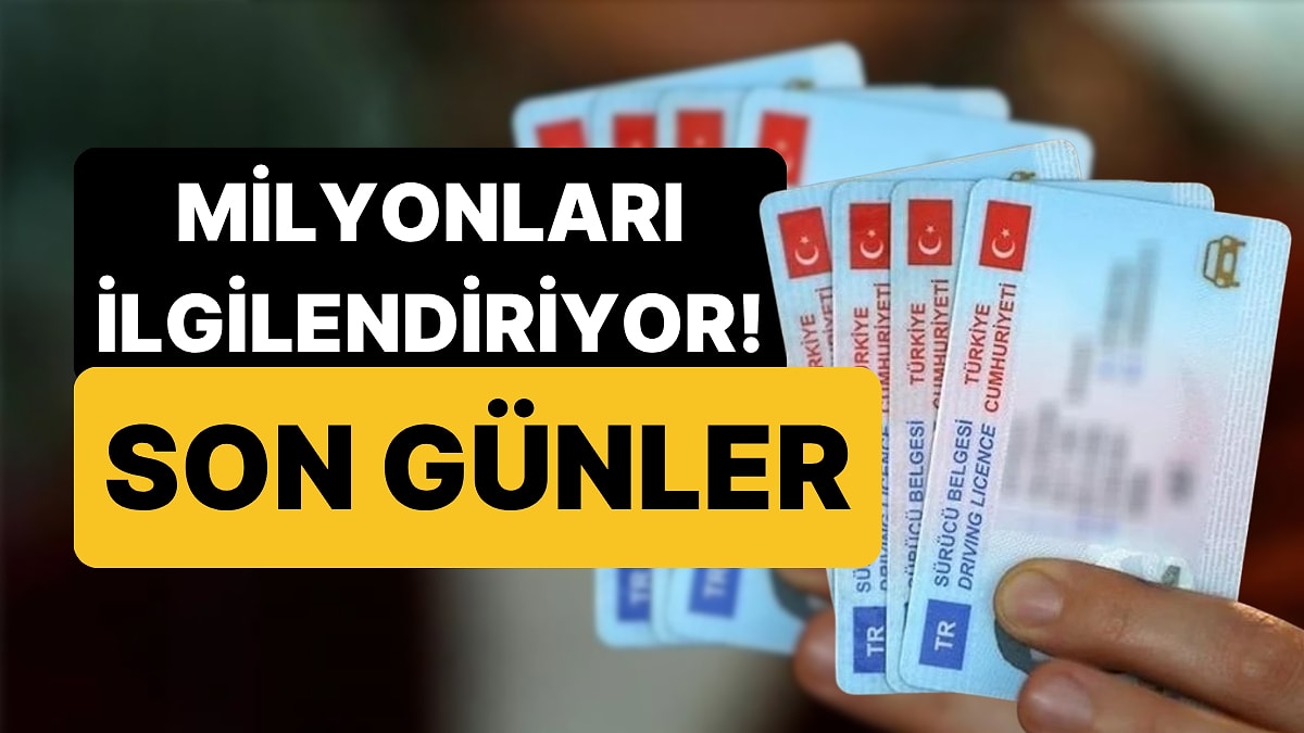 Son Hafta! Eski Tip Ehliyetlerin Yenilenmesi İçin Süre Uzatılmayacak, Fiyatı 7 Bin Lira Olacak!