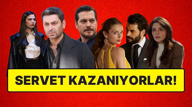 Uzak Şehir, Eşref Rüya, Veliaht... Popüler Dizilerin Maliyet ve Bölüm Başı Ücretleri İfşa Oldu