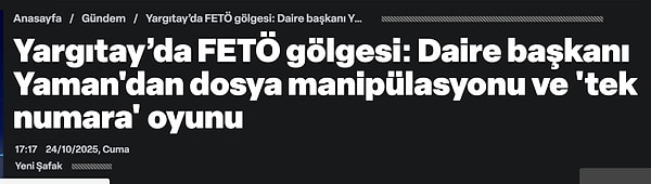 Yeni Şafak Gazetesi’nde geçtiğimiz gün çıkan bir haberde, Yargıtay 11. Hukuk Dairesi Başkanı Abdullah Yaman ile ilgili FETÖ iması yapıldı.