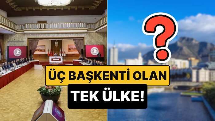Dünyada Tam 3 Başkenti Olan Tek Ülke! Sebebini Duyunca Şaşıracaksınız