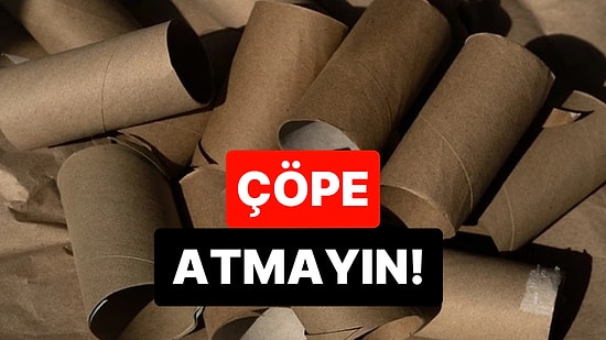 Tuvalet Kağıdı Rulolarını Çöpe Atmayın: Sandığınızdan Çok Daha Faydalı!