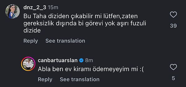 Dizinin izleyicilerinden biri, Can Bartu Arslan'ın canlandırdığı Taha karakteri için yorumda bulundu.