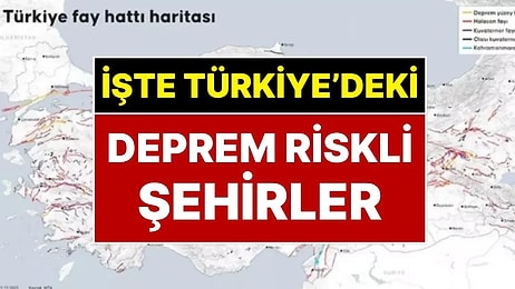 Deprem Konusunda 45 İl ve 110 İlçe Risk Altında! Türkiye’nin En Tehlikeli Fay Hatları
