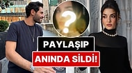 Paylaşıp Hemen Sildi: Sessizliğini Bozan Hande Erçel'den Eski Sevgilisi Hakan Sabancı'ya Gözü Yaşlı Gönderme!