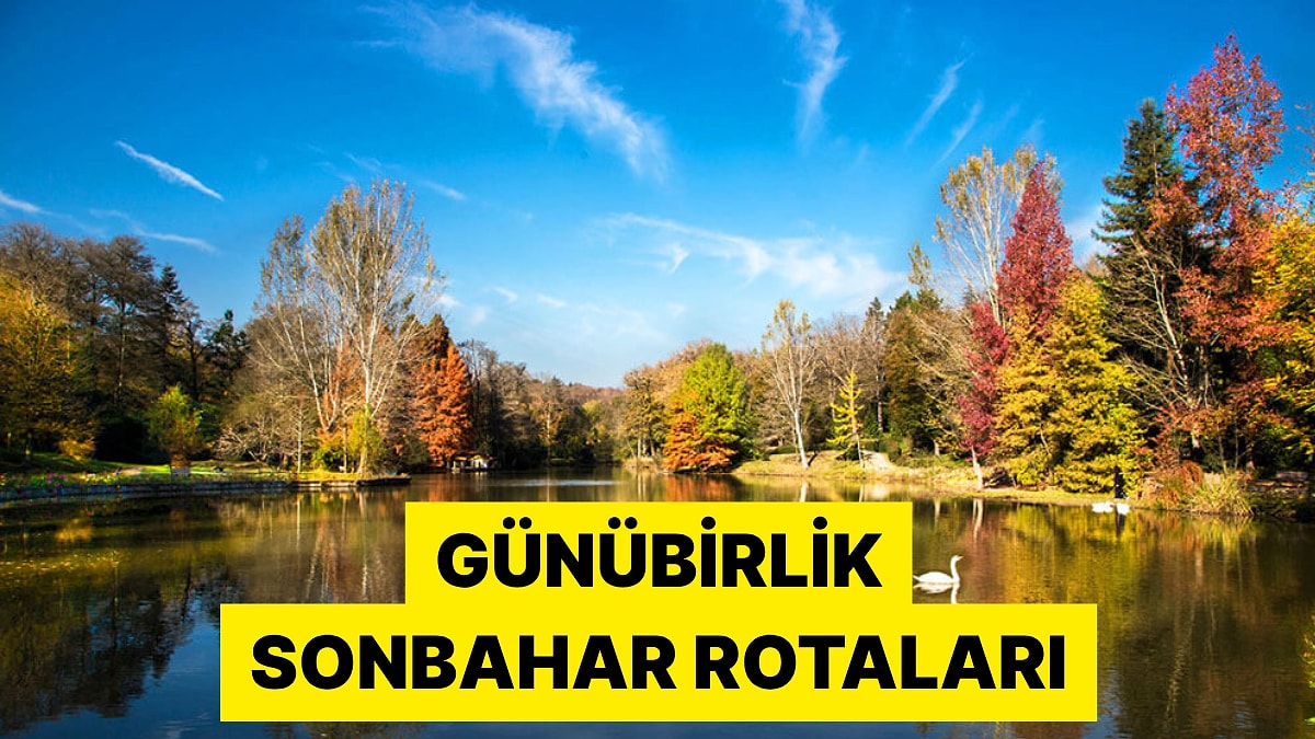 Şehrin Kaosundan Sıkılan İstanbullular İçin Günübirlik Kaçış Rotaları