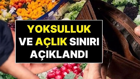 Ekim Ayı Açlık ve Yoksulluk Sınırı Açıklandı! Asgari Ücretin 4 Katından Fazla!