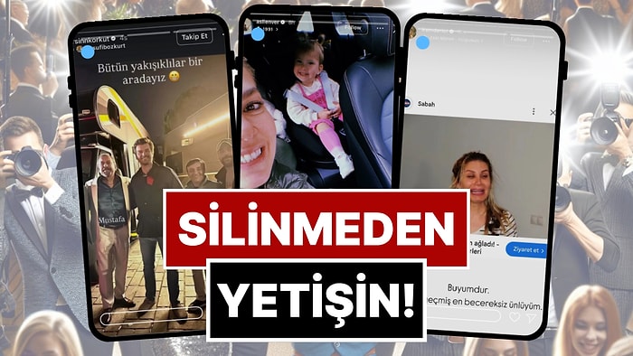 Silinmeden Yetişin: 2-8 Kasım'da Ünlülerin Paylaştığı "Kaçarsa Yazık Olur" Temalı Instagram Hikayeleri!