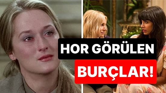 Ne Yapsalar Olmuyor: Ellerinden Geleni Ardına Koymasalar da Her Zaman Hor Görülen Burçlar