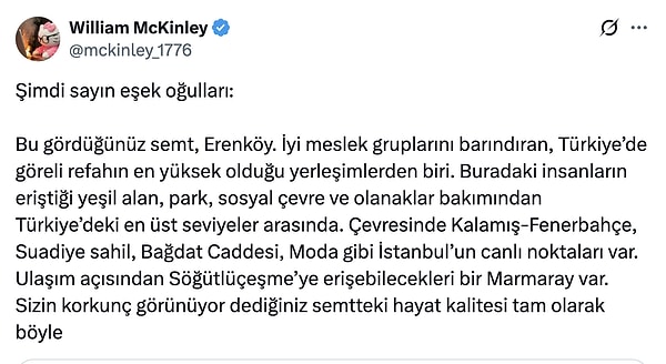 Tabii konumun avantajlarını sayanlar da oldu.