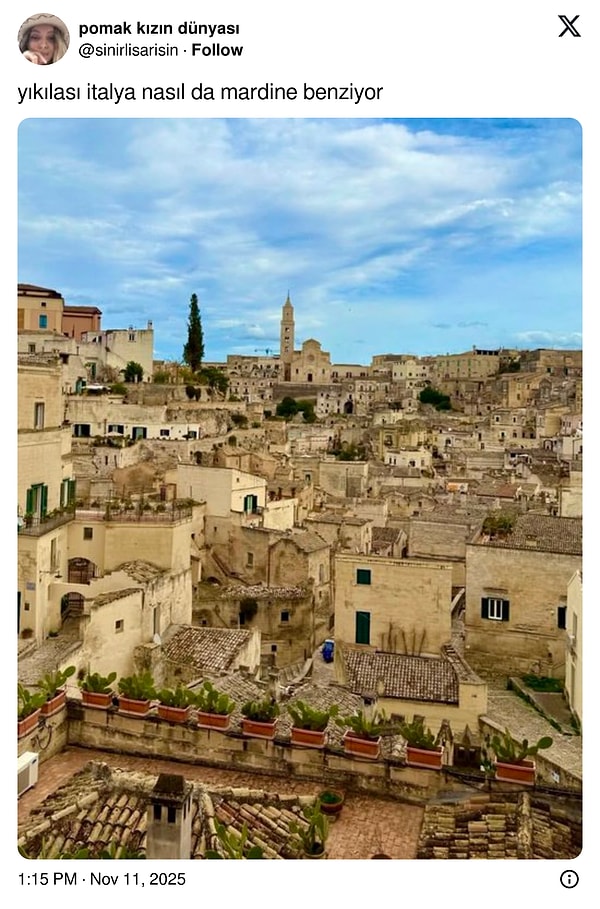 İtalya Mardin benzetmesi de yapıldı.