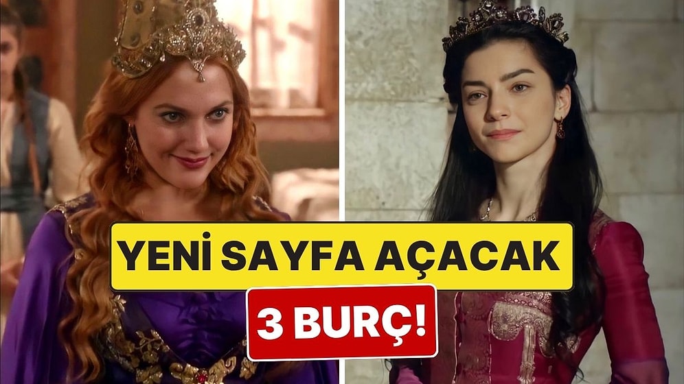 Hayatında Yeni Bir Sayfa Açacak 3 Burç: Evren Onlara Yepyeni Bir Başlangıç Sunuyor!