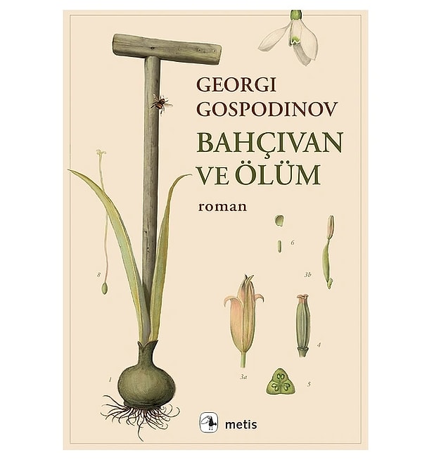 Georgi Gospodinov’un Bahçıvan ve Ölüm adlı romanı, yaşamın geçiciliğini, hafızayı ve insanın zamana karşı direnişini derin bir ustalıkla anlatıyor.