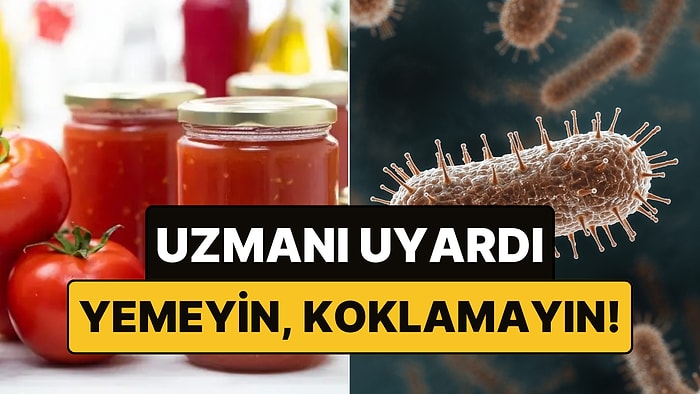 Gıda Mühendisi Evde Yapılan Domates Konserveleri Hakkında Uyardı: En Zehirli Ürünlerden Biri!