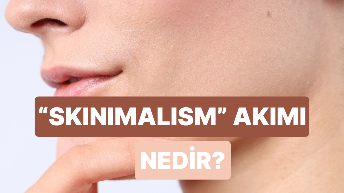 Az Ürünle Çok Etki Nasıl Olur? Makyajda Skinimalism Akımını Anlatıyoruz!