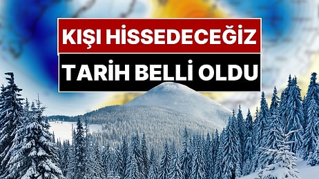 "Kış Ne Zaman Gelecek?" Sorusunun Yanıtı Belli Oldu