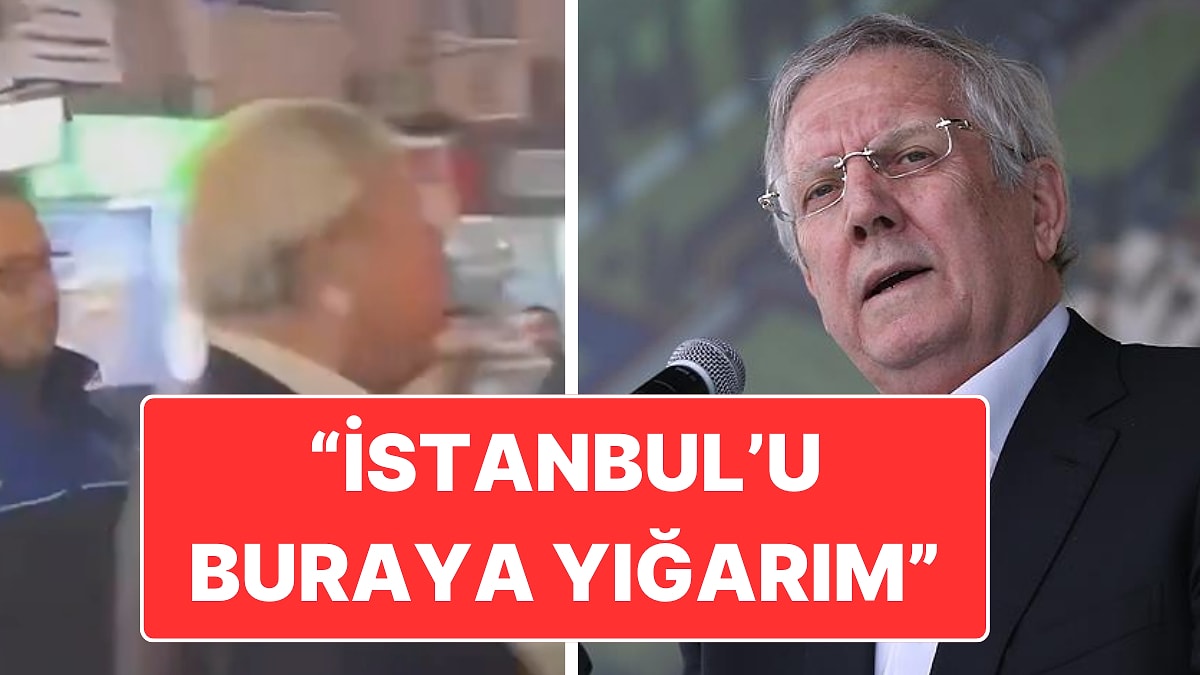 Aziz Yıldırım Trafikte Belediye Aracının Sürücüsü ile Tartıştı: &quot;İstanbul’u Yığarım Buraya&quot;