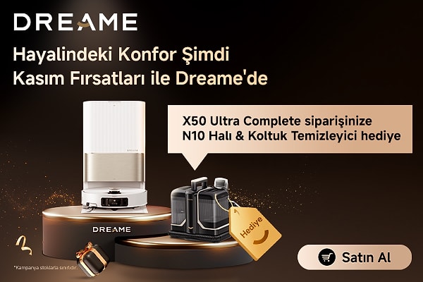 Hayalindeki Konfor Şimdi Dreame'de!