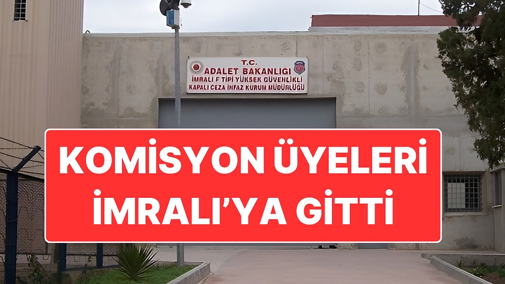 TBMM Açıkladı: Komisyon Heyeti İmralı’ya Gitti