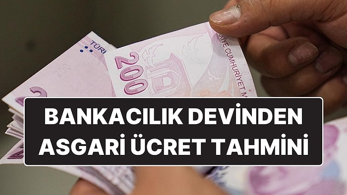 Dünyaca Ünlü Bankadan Asgari Ücret Tahmini: "Yüzde 20 Zam Bekleniyor"