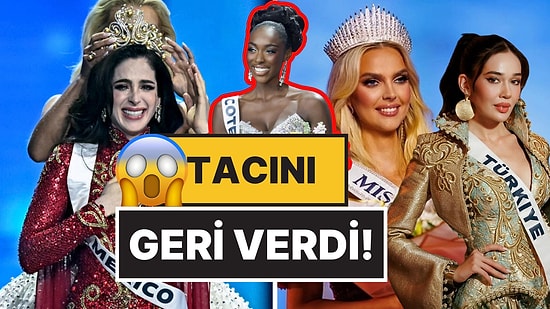 Kainat Güzellik Yarışmasındaki Skandallara Bir Yenisi Eklendi: Miss Universe Finalisti Tacını Geri Verdi!