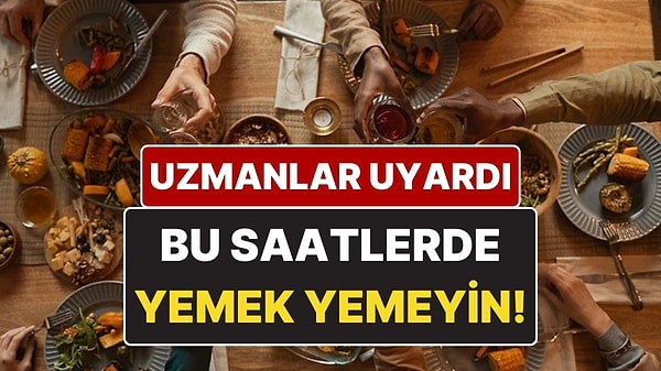 6. Kış Aylarında Akşam Yemeği Saat Kaçta Yenmeli?
