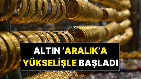 1 Aralık Altın Fiyatları: Aralık Ayının İlk Gününde Altın Ne Kadar Oldu?
