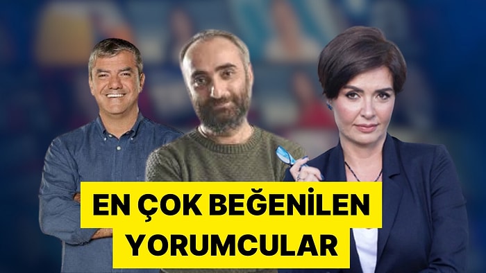Area Araştırma'nın Çalışmasına Göre En Beğenilen Televizyon Yorumcuları Belli Oldu