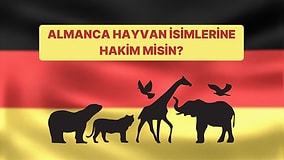 Almanca Hayvan İsimlerine Ne Kadar Hakimsin?