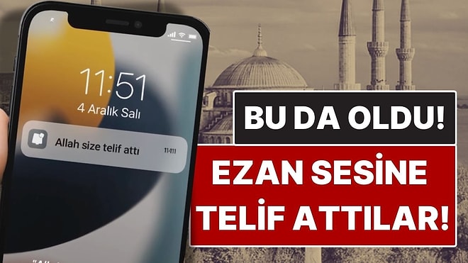 "Ezan Sesine Telif" İddiası Gündem Oldu: "Allah Size Telif Attı Bildirimi Geliyor"