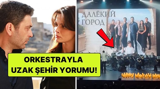 Tüylerimiz Diken Diken: Uzak Şehir'in Rusya'da Orkestralı Gösterimi Yapıldı