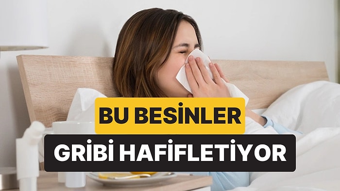 Soğuk Algınlığı ve Grip Belirtilerini Hafifletmeye Yardımcı Olan 6 Besin Açıklandı