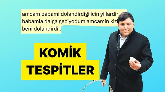 Hayata Dair Tespitlerini Mizahi Açıdan Paylaşan Kişiler