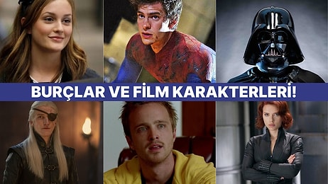 Burcuna Göre Sen Film Evrenlerinde Hangi Karakterlersin?