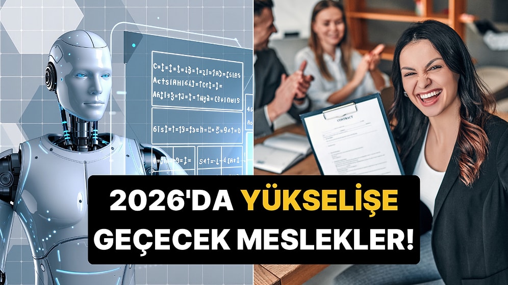 Hukuktan Eğitime 2026 Yılında Yükselişe Geçecek Meslekler Belli Oldu!